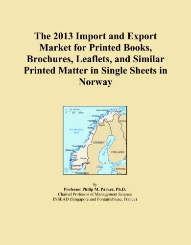 The 2013 Import and Export Market for Printed Books, Brochures, Leaflets, and Similar Printed Matter in Single Sheets in Norway