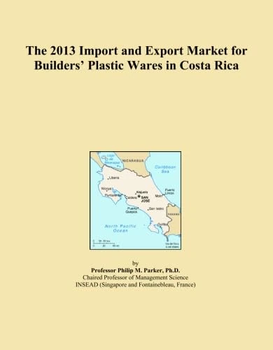 The 2013 Import and Export Market for Builders' Plastic Wares in Costa Rica