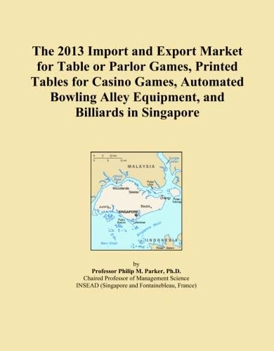 The 2013 Import and Export Market for Table or Parlor Games, Printed Tables for Casino Games, Automated Bowling Alley Equipment, and Billiards in Singapore - Image 1