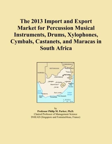 The 2013 Import and Export Market for Percussion Musical Instruments, Drums, Xylophones, Cymbals, Castanets, and Maracas in South Africa