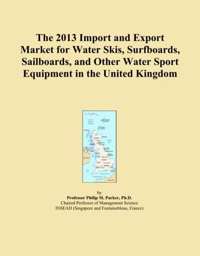 The 2013 Import and Export Market for Water Skis, Surfboards, Sailboards, and Other Water Sport Equipment in the United Kingdom
