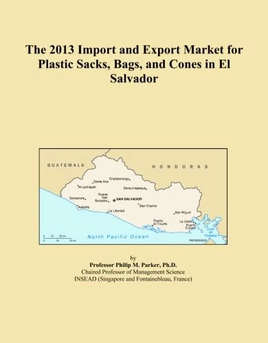 The 2013 Import and Export Market for Plastic Sacks, Bags, and Cones in El Salvador