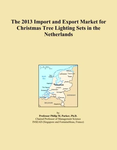 The 2013 Import and Export Market for Christmas Tree Lighting Sets in the Netherlands