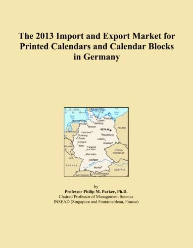 The 2013 Import and Export Market for Printed Calendars and Calendar Blocks in Germany