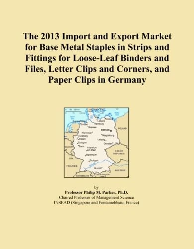 The 2013 Import and Export Market for Base Metal Staples in Strips and Fittings for Loose-Leaf Binders and Files, Letter Clips and Corners, and Paper Clips in Germany