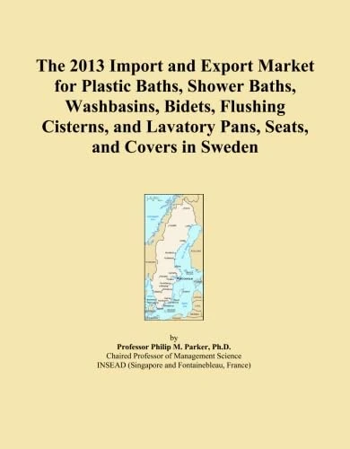 The 2013 Import and Export Market for Plastic Baths, Shower Baths, Washbasins, Bidets, Flushing Cisterns, and Lavatory Pans, Seats, and Covers in Sweden