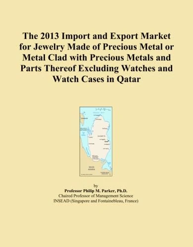 The 2013 Import and Export Market for Jewelry Made of Precious Metal or Metal Clad with Precious Metals and Parts Thereof Excluding Watches and Watch Cases in Qatar