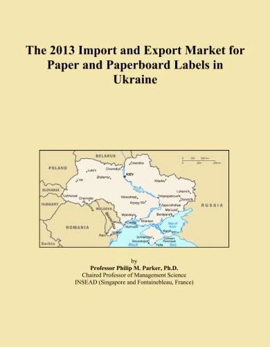 The 2013 Import and Export Market for Paper and Paperboard Labels in Ukraine