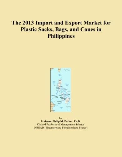 The 2013 Import and Export Market for Plastic Sacks, Bags, and Cones in Philippines