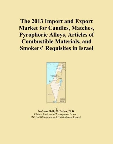 The 2013 Import and Export Market for Candles, Matches, Pyrophoric Alloys, Articles of Combustible Materials, and Smokers' Requisites in Israel