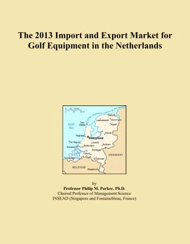 The 2013 Import and Export Market for Golf Equipment in the Netherlands