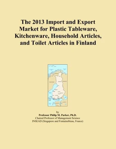 The 2013 Import and Export Market for Plastic Tableware, Kitchenware, Household Articles, and Toilet Articles in Finland