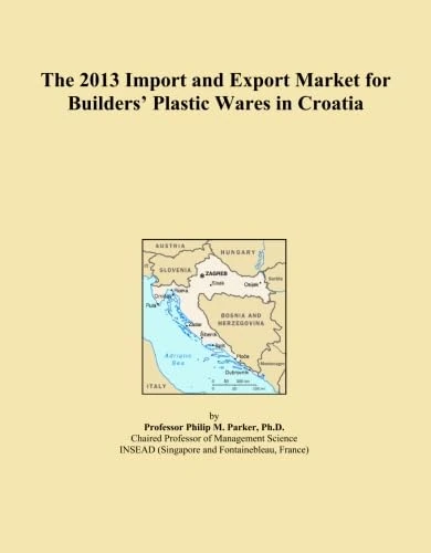 The 2013 Import and Export Market for Builders' Plastic Wares in Croatia