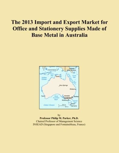 The 2013 Import and Export Market for Office and Stationery Supplies Made of Base Metal in Australia