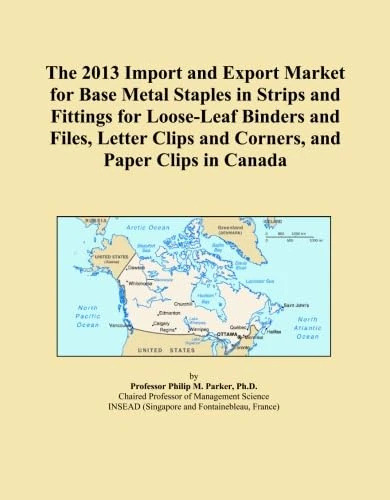 The 2013 Import and Export Market for Base Metal Staples in Strips and Fittings for Loose-Leaf Binders and Files, Letter Clips and Corners, and Paper Clips in Canada