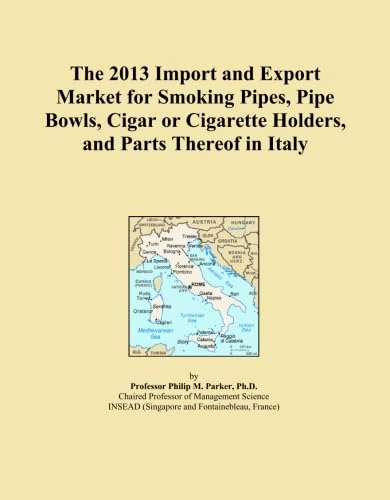 The 2013 Import and Export Market for Smoking Pipes, Pipe Bowls, Cigar or Cigarette Holders, and Parts Thereof in Italy