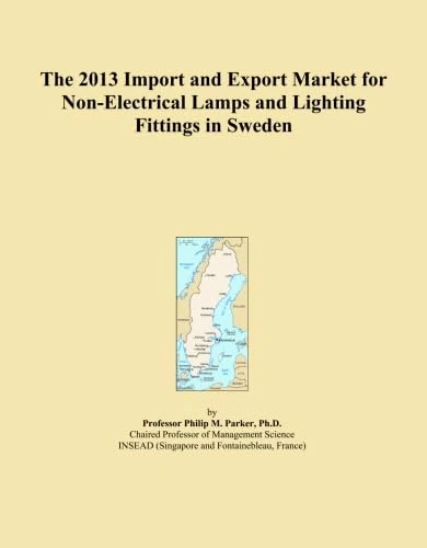 The 2013 Import and Export Market for Non-Electrical Lamps and Lighting Fittings in Sweden