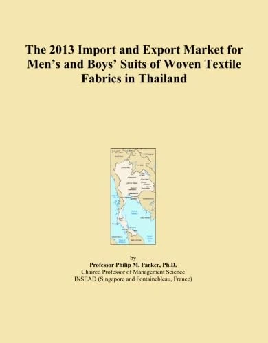 The 2013 Import and Export Market for Men's and Boys' Suits of Woven Textile Fabrics in Thailand