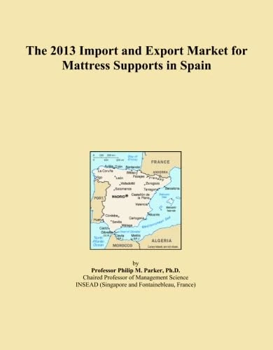 The 2013 Import and Export Market for Mattress Supports in Spain