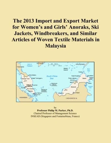 The 2013 Import and Export Market for Women's and Girls' Anoraks, Ski Jackets, Windbreakers, and Similar Articles of Woven Textile Materials in Malaysia