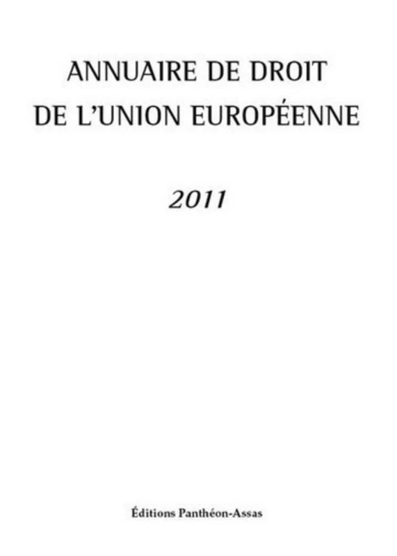 ANNUAIRE DE DROIT DE L'UNION EUROPÉENNE 2011