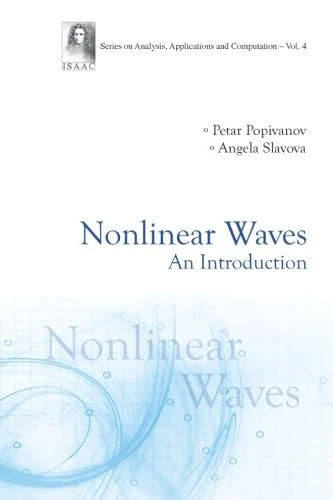 Nonlinear Waves: An Introduction - Mathematical Physics