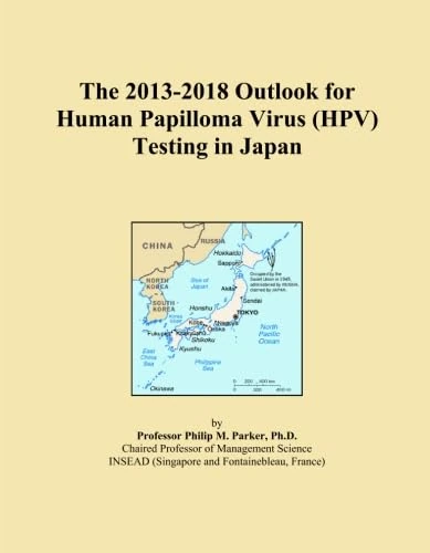 The 2013-2018 Outlook for Human Papilloma Virus (HPV) Testing in Japan