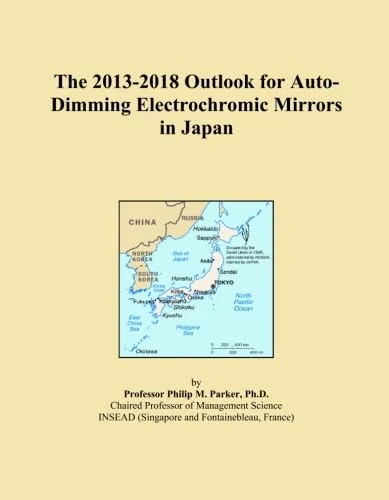 The 2013-2018 Outlook for Auto-Dimming Electrochromic Mirrors in Japan