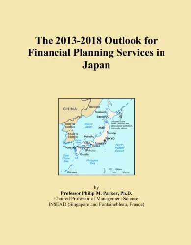 The 2013-2018 Outlook for Financial Planning Services in Japan