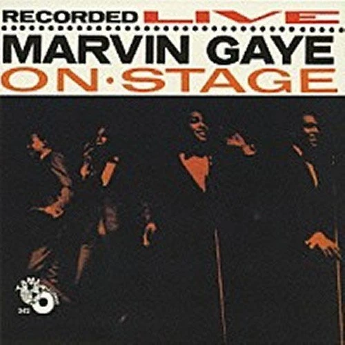 Marvin Gaye Recorded Live On Stage