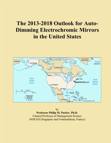 The 2013-2018 Outlook for Auto-Dimming Electrochromic Mirrors in the United States