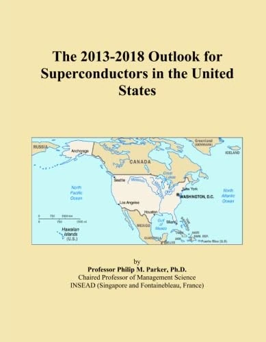 The 2013-2018 Outlook for Superconductors in the United States