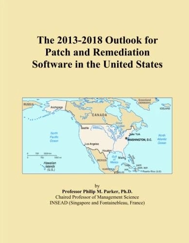 The 2013-2018 Outlook for Patch and Remediation Software in the United States