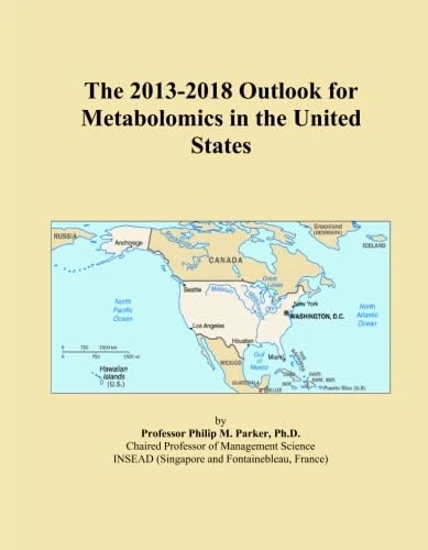The 2013-2018 Outlook for Metabolomics in the United States