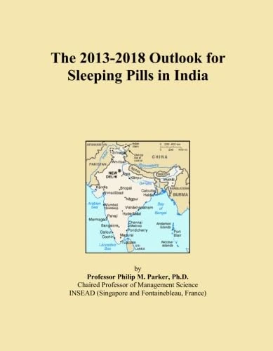 The 2013-2018 Outlook for Sleeping Pills in India