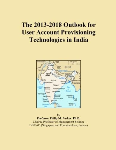 The 2013-2018 Outlook for User Account Provisioning Technologies in India