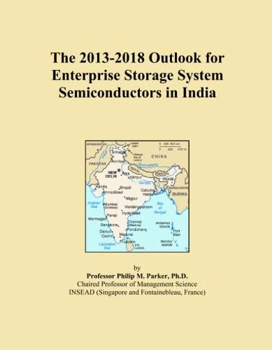 The 2013-2018 Outlook for Enterprise Storage System Semiconductors in India