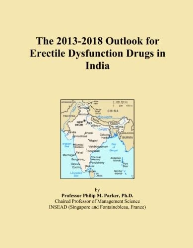 The 2013-2018 Outlook for Erectile Dysfunction Drugs in India
