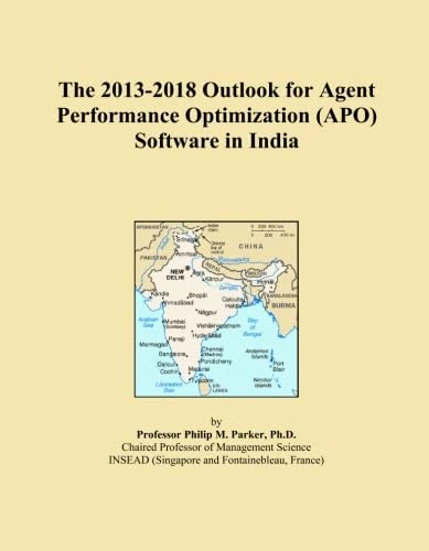 The 2013-2018 Outlook for Agent Performance Optimization (APO) Software in India