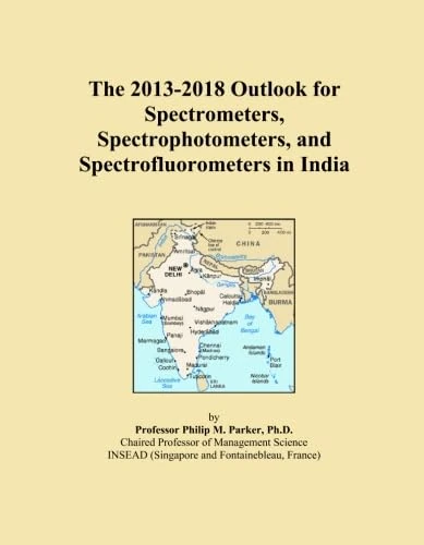 The 2013-2018 Outlook for Spectrometers, Spectrophotometers, and Spectrofluorometers in India
