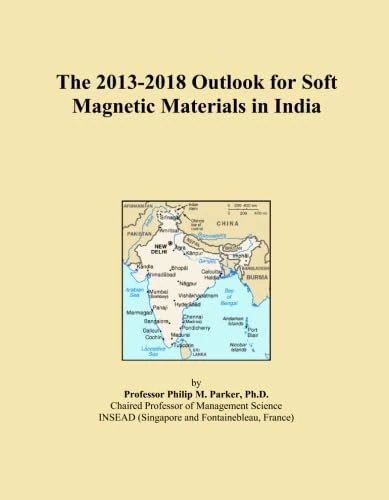 The 2013-2018 Outlook for Soft Magnetic Materials in India