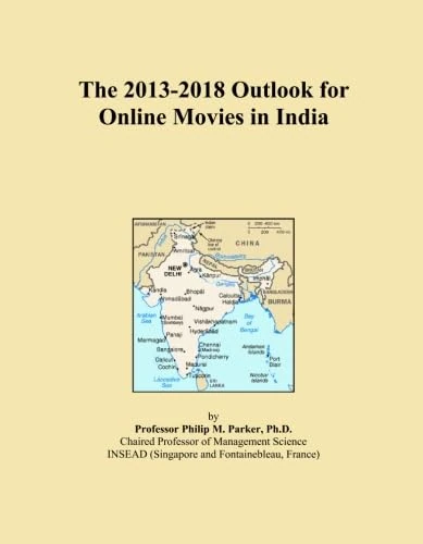 The 2013-2018 Outlook for Online Movies in India