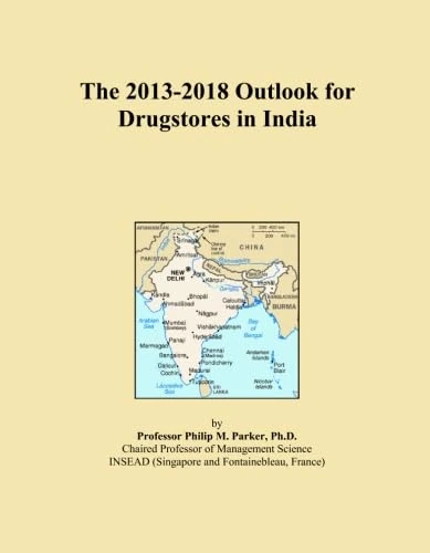 The 2013-2018 Outlook for Drugstores in India