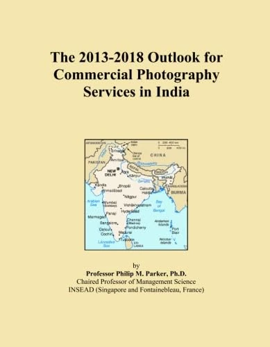 The 2013-2018 Outlook for Commercial Photography Services in India