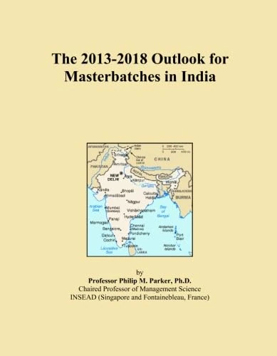 The 2013-2018 Outlook for Masterbatches in India