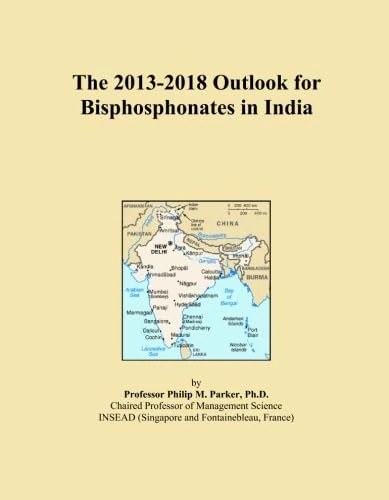 The 2013-2018 Outlook for Bisphosphonates in India