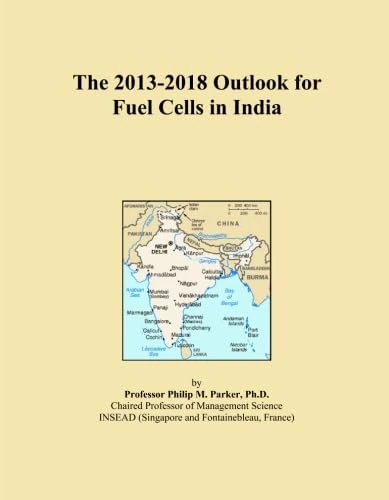 The 2013-2018 Outlook for Fuel Cells in India