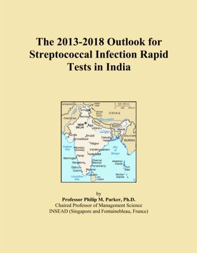 The 2013-2018 Outlook for Streptococcal Infection Rapid Tests in India