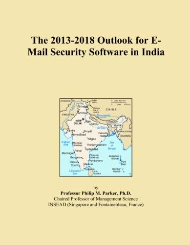 The 2013-2018 Outlook for E-Mail Security Software in India