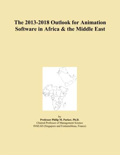 The 2013-2018 Outlook for Animation Software in Africa & the Middle East